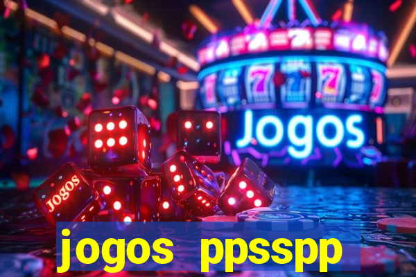 jogos ppsspp download android